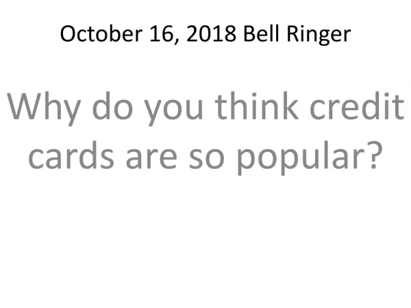 October 16, 2018 Bell Ringer