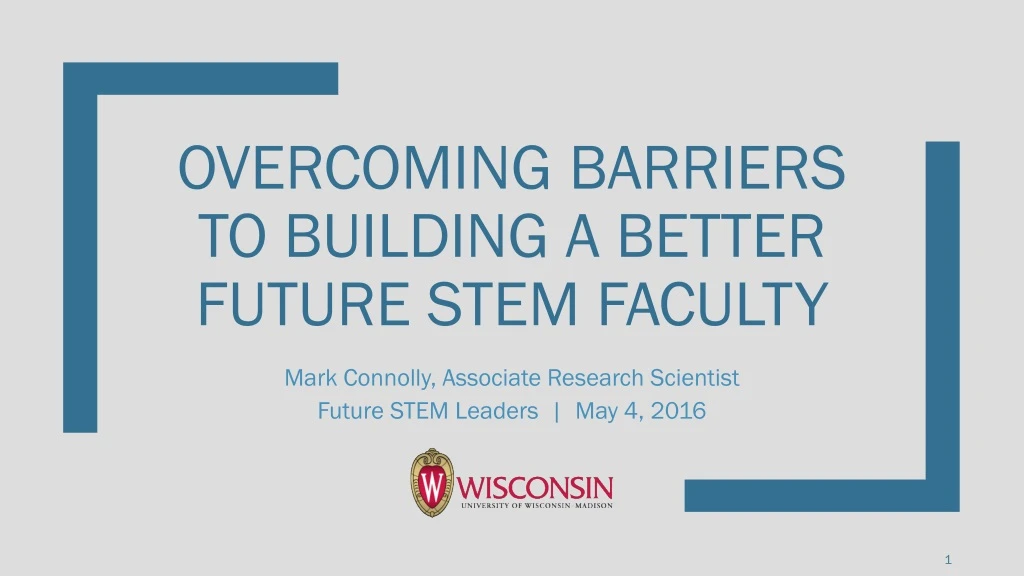 overcoming barriers to building a better future stem faculty
