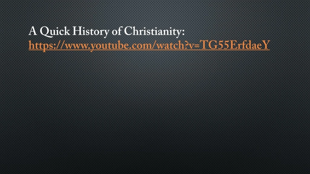 a quick history of christianity https www youtube