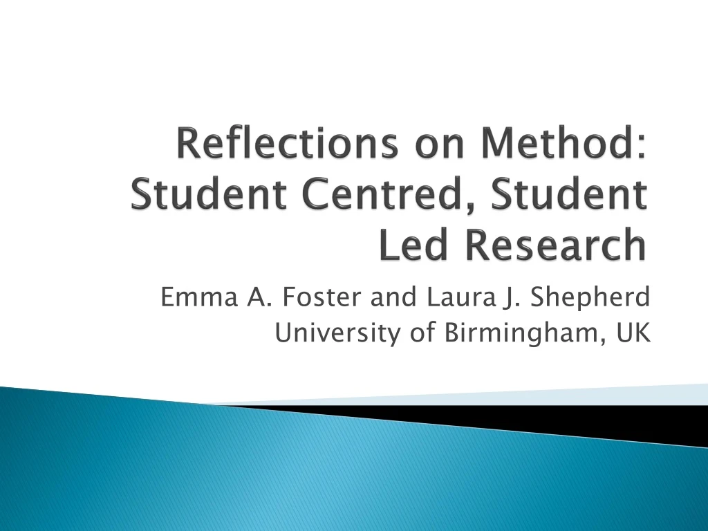 reflections on method student centred student led research