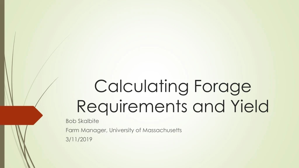 calculating forage requirements and yield
