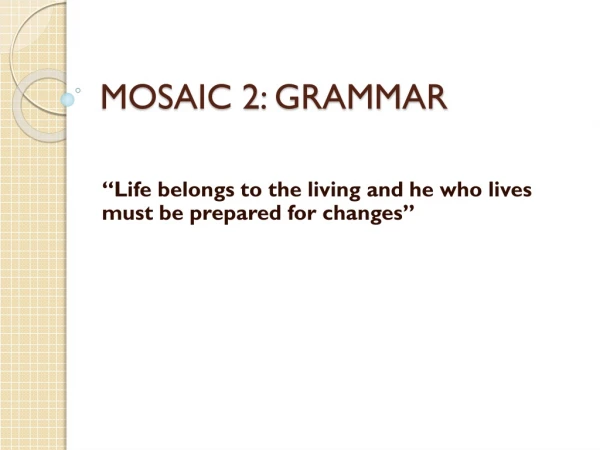 MOSAIC 2: GRAMMAR