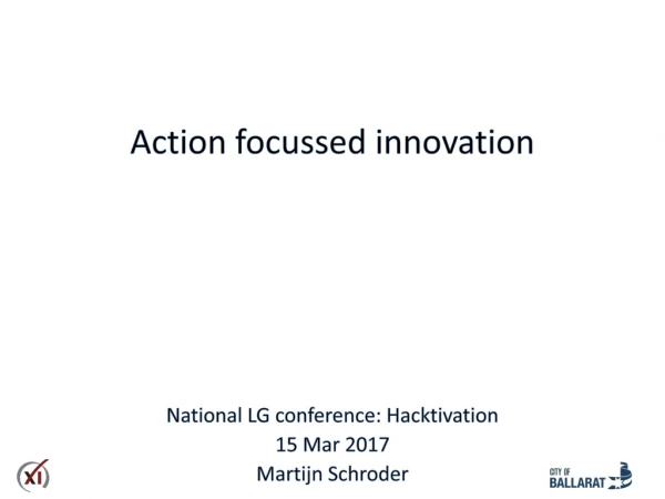 Action focussed innovation