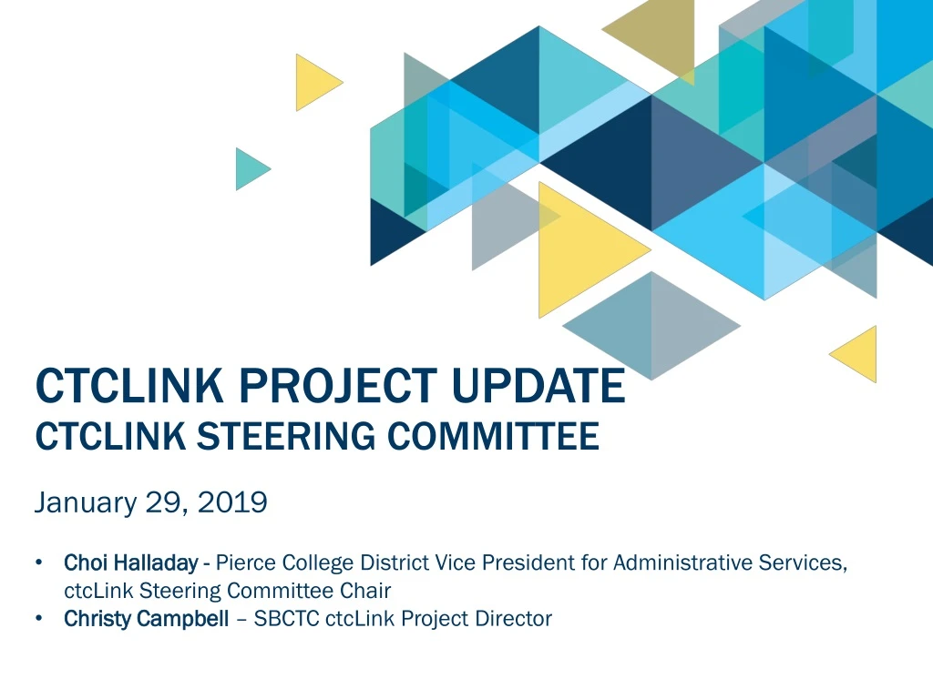 ctclink project update ctclink steering committee