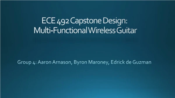ECE 492 Capstone Design: Multi-Functional Wireless Guitar