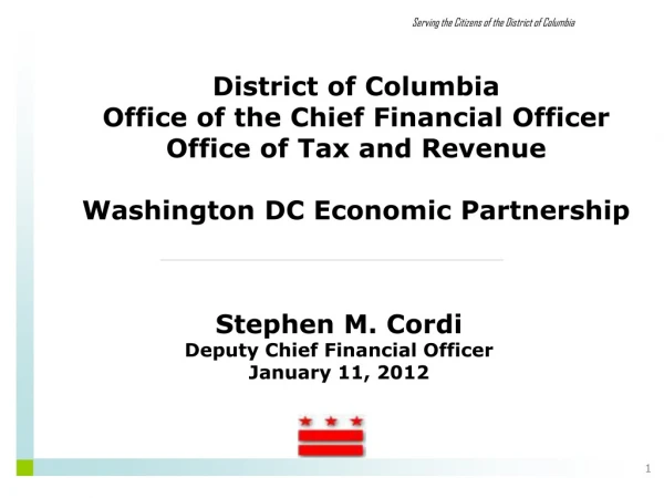 Stephen M. Cordi Deputy Chief Financial Officer January 11, 2012