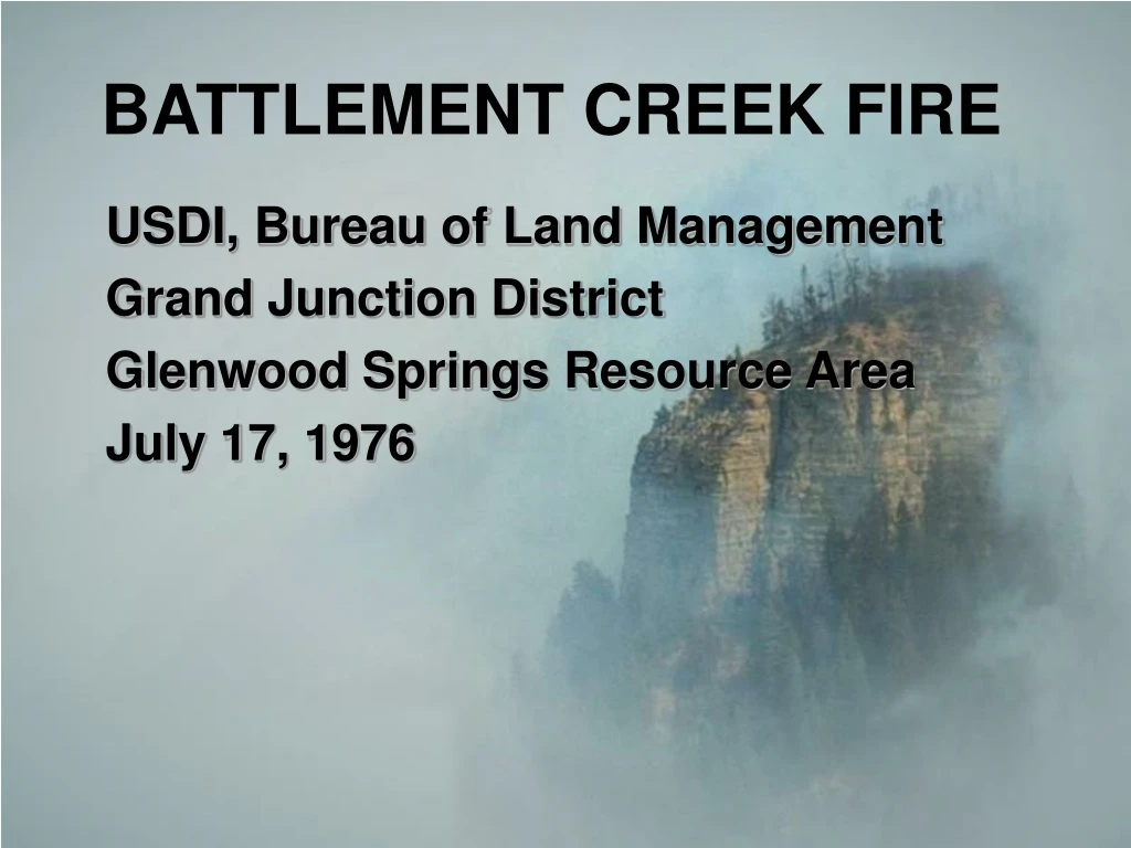 battlement creek fire