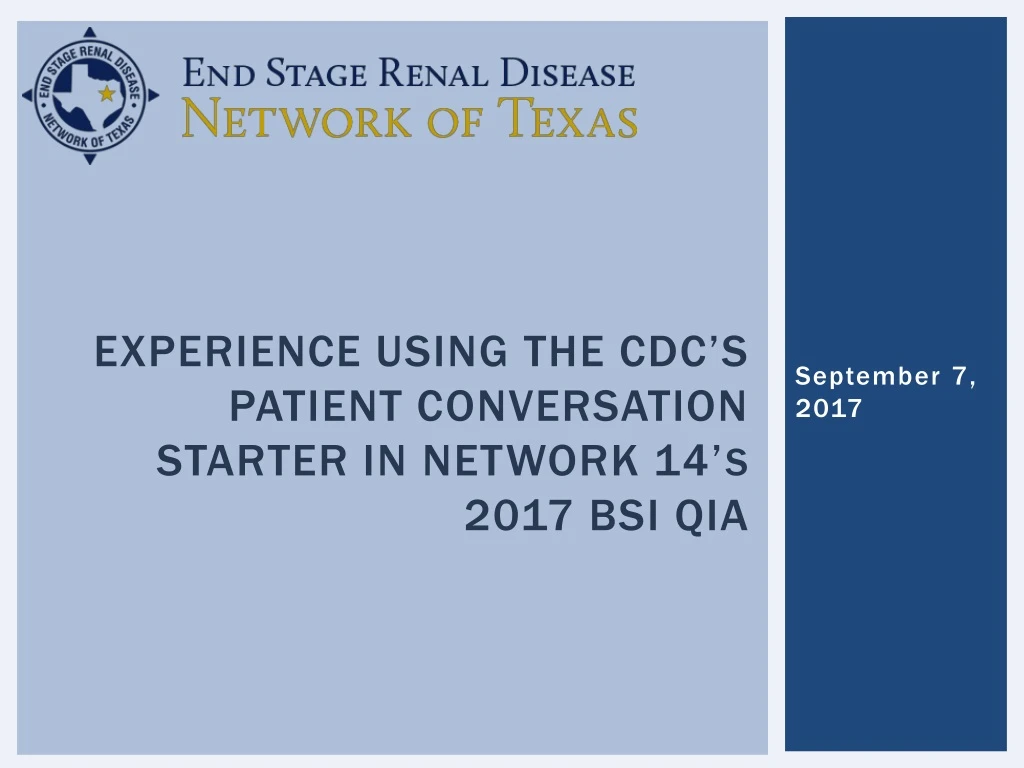 experience using the cdc s patient conversation starter in network 14 s 2017 bsi qia