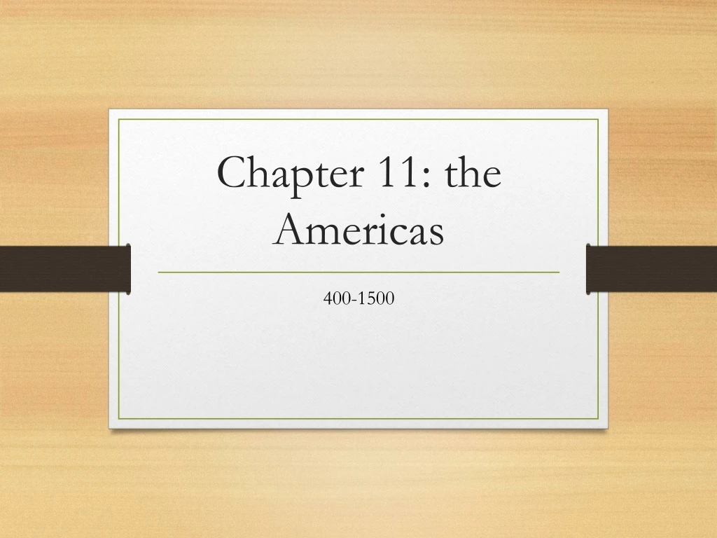 chapter 11 the americas