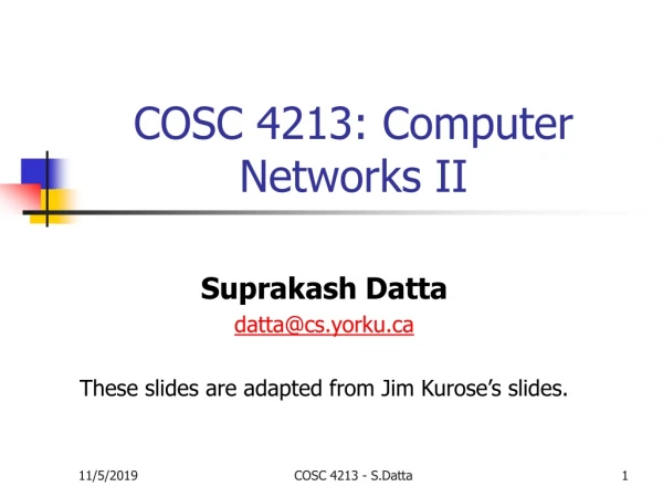 COSC 4213: Computer Networks II