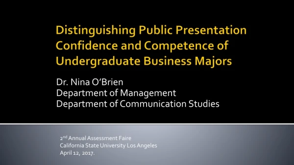 Distinguishing Public Presentation Confidence and Competence of Undergraduate Business Majors