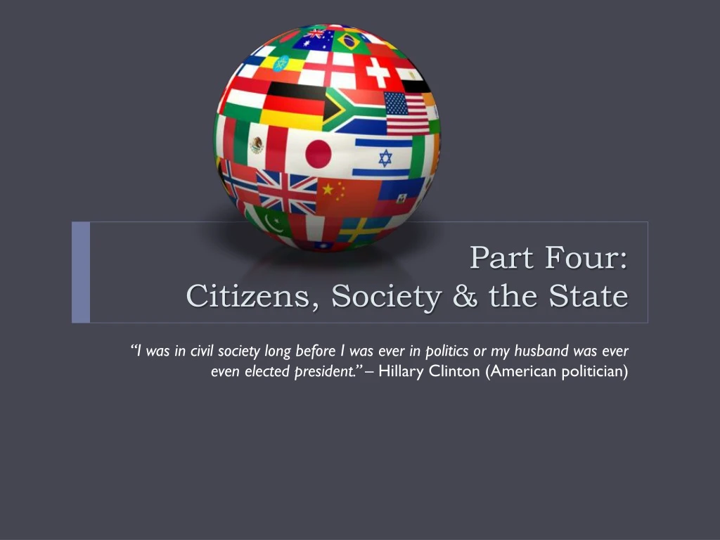 part four citizens society the state