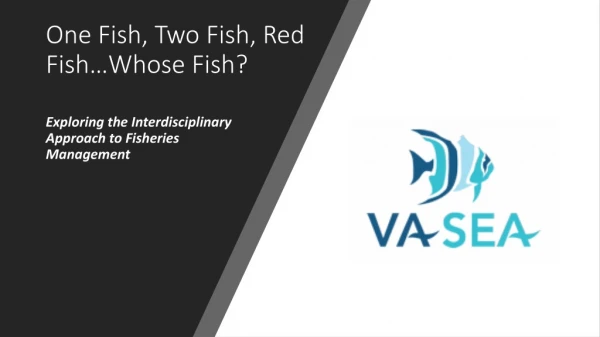 One Fish, Two Fish, Red Fish…Whose Fish?