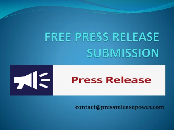 FREE PRESS RELEASE SUBMISSION