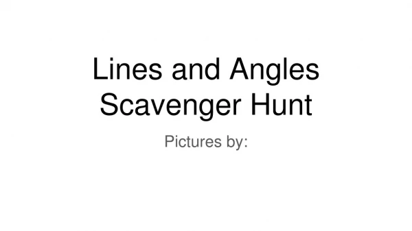 Lines and Angles Scavenger Hunt