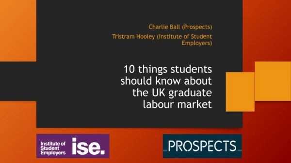 10 things students should know about the UK graduate labour market