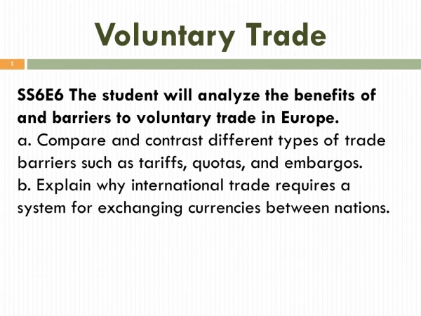 Voluntary Trade