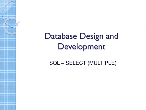 Database Design and Development