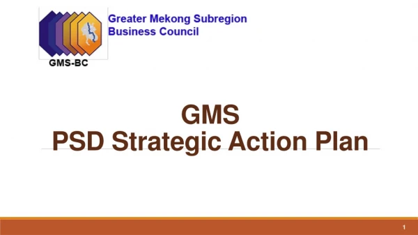 GMS PSD Strategic Action Plan