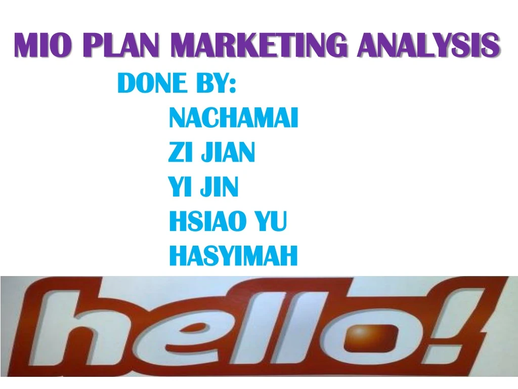mio plan marketing analysis done by nachamai