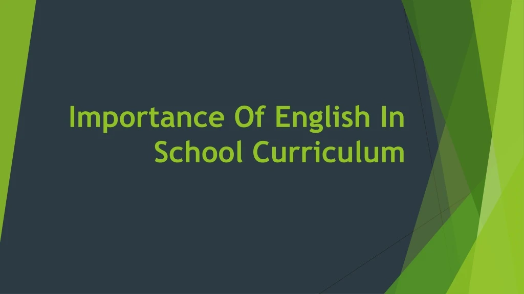 importance of english in school curriculum