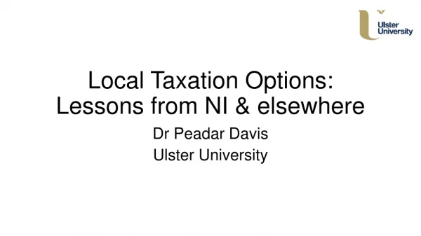 Local Taxation Options: Lessons from NI &amp; elsewhere