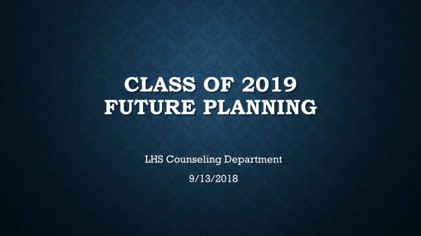 Class of 2019 Future Planning