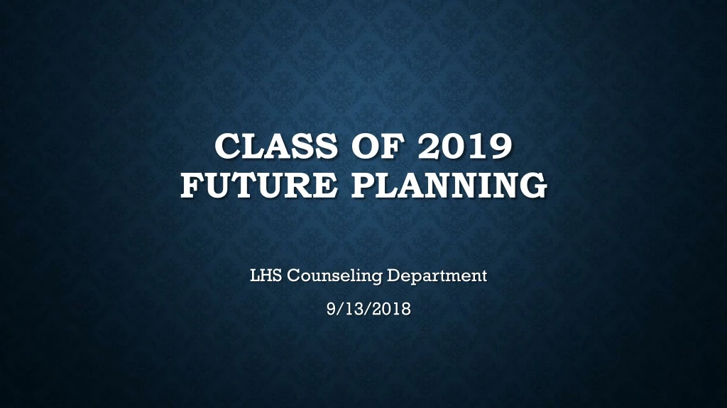 class of 2019 future planning