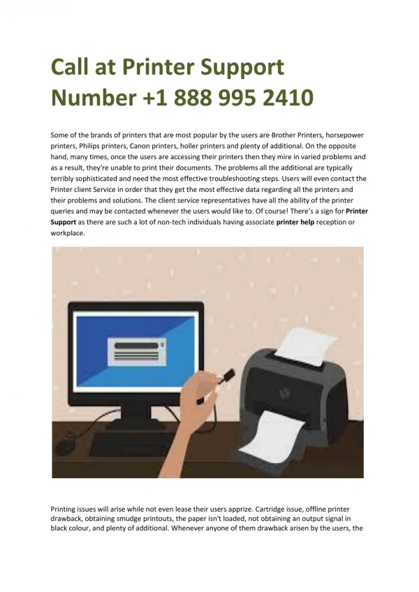 call at printer support number 1 888 995 2410