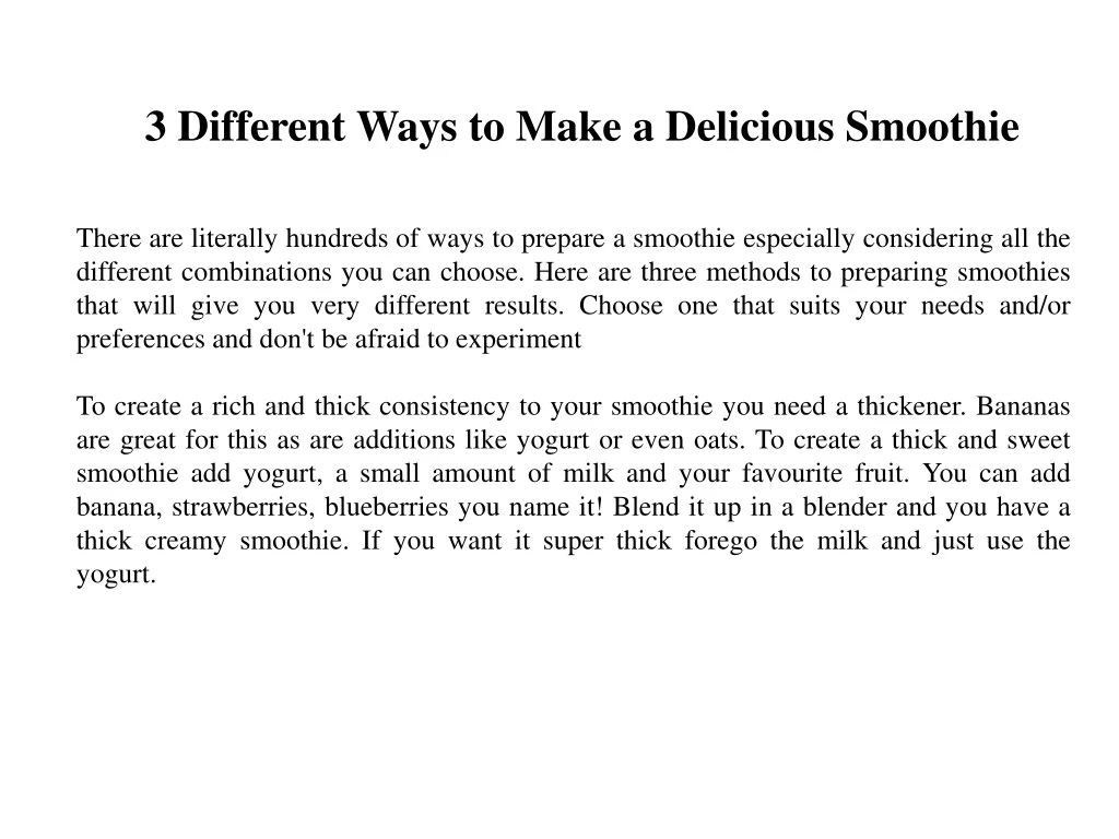 3 different ways to make a delicious smoothie