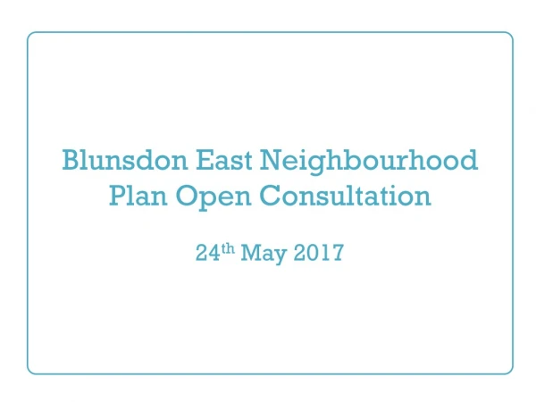 Blunsdon East Neighbourhood Plan Open Consultation