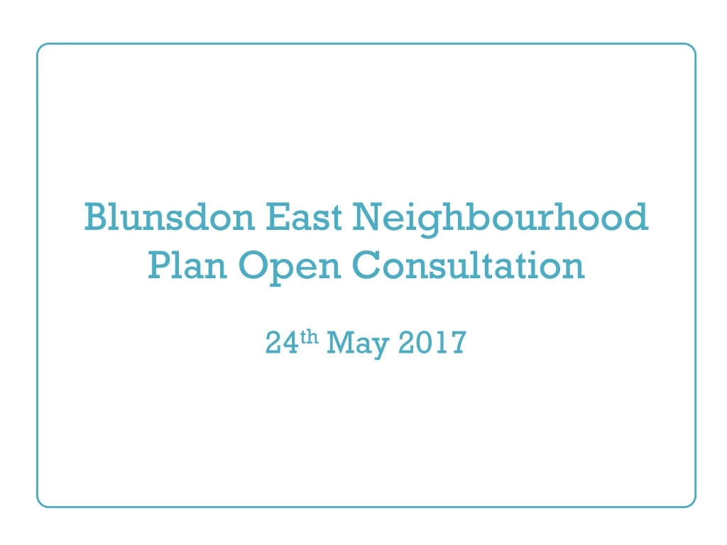 blunsdon east neighbourhood plan open consultation