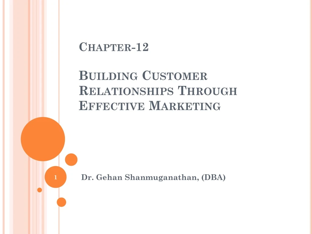 chapter 12 building customer relationships through effective marketing