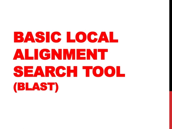 Basic Local Alignment Search Tool (BLAST)