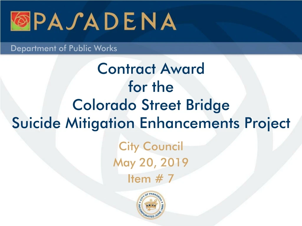 contract award for the colorado street bridge suicide mitigation enhancements project