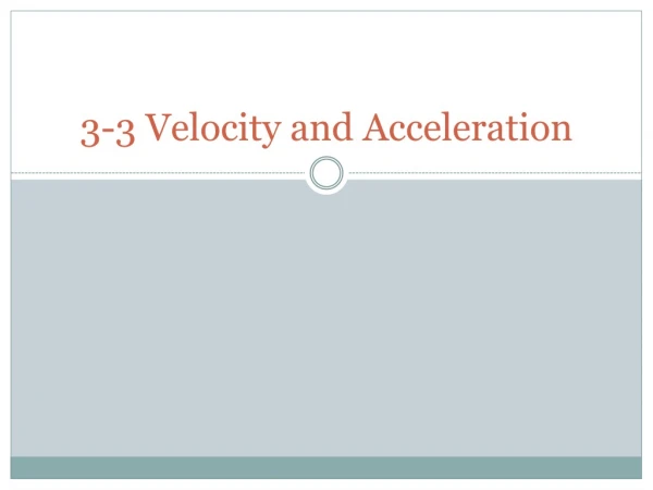 3-3 Velocity and Acceleration