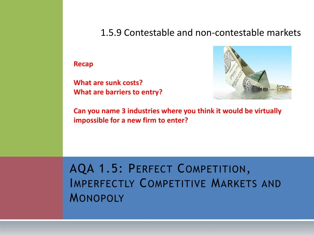 aqa 1 5 perfect competition imperfectly competitive markets and monopoly