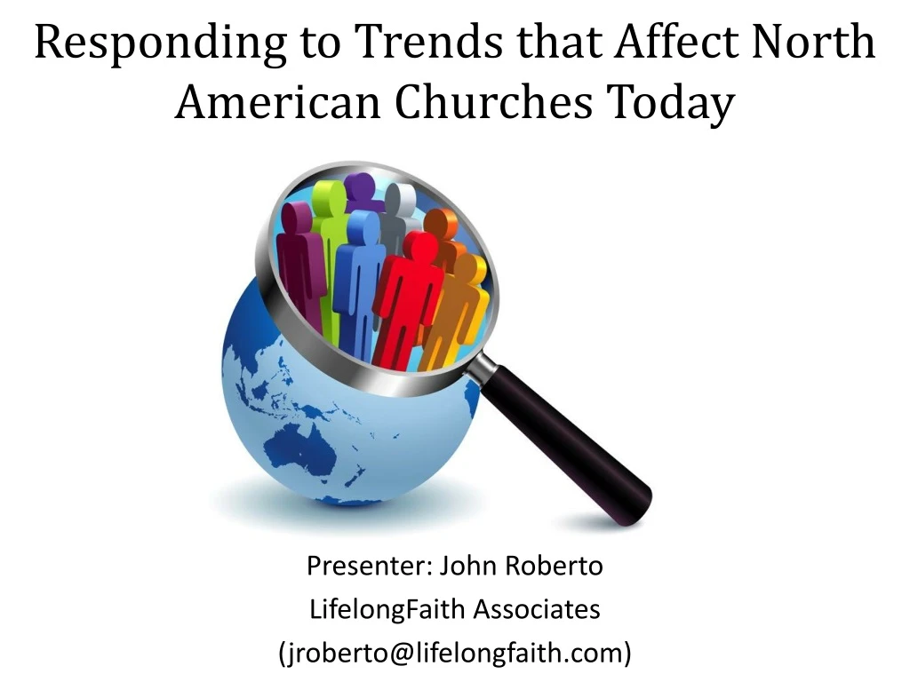 responding to trends that affect north american churches today