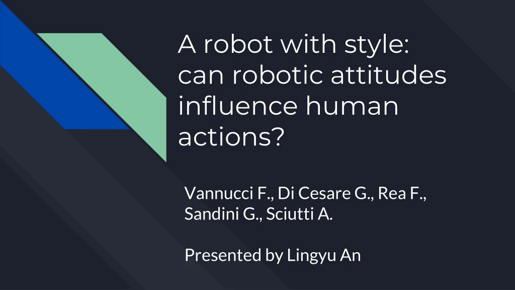 a robot with style can robotic attitudes influence human actions