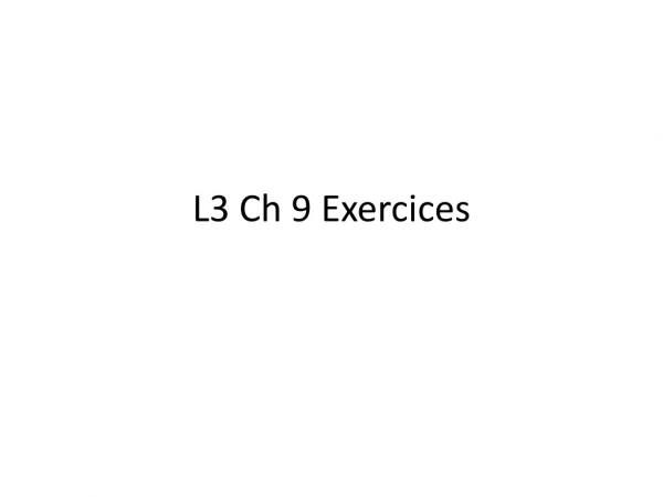 L3 Ch 9 Exercices