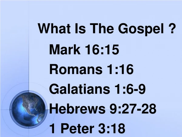 What Is The Gospel ?