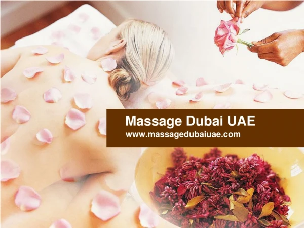 Outcall Body to Body Massage in Dubai at your own place