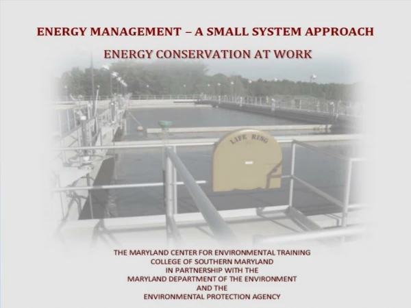 Energy Management A Small System Approach