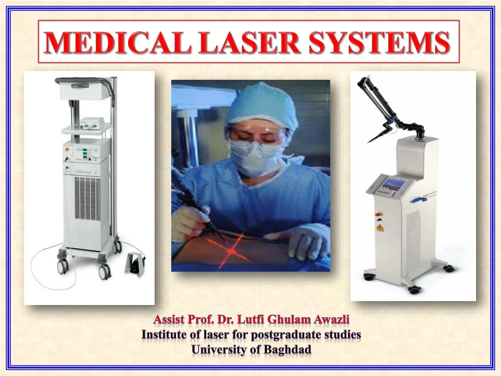 medical laser systems