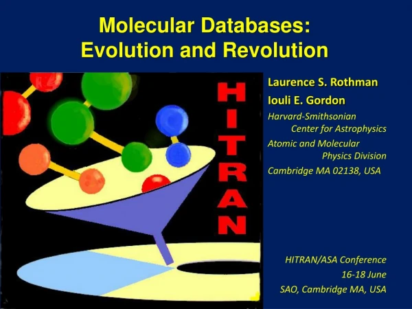 Molecular Databases: Evolution and Revolution