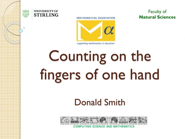 Counting on the fingers of one hand Donald Smith