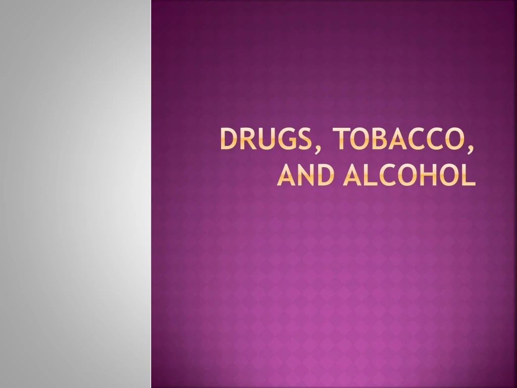 drugs tobacco and alcohol