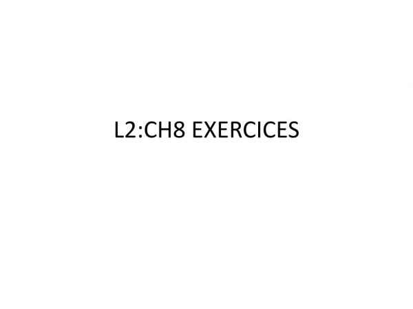 L2:CH8 EXERCICES