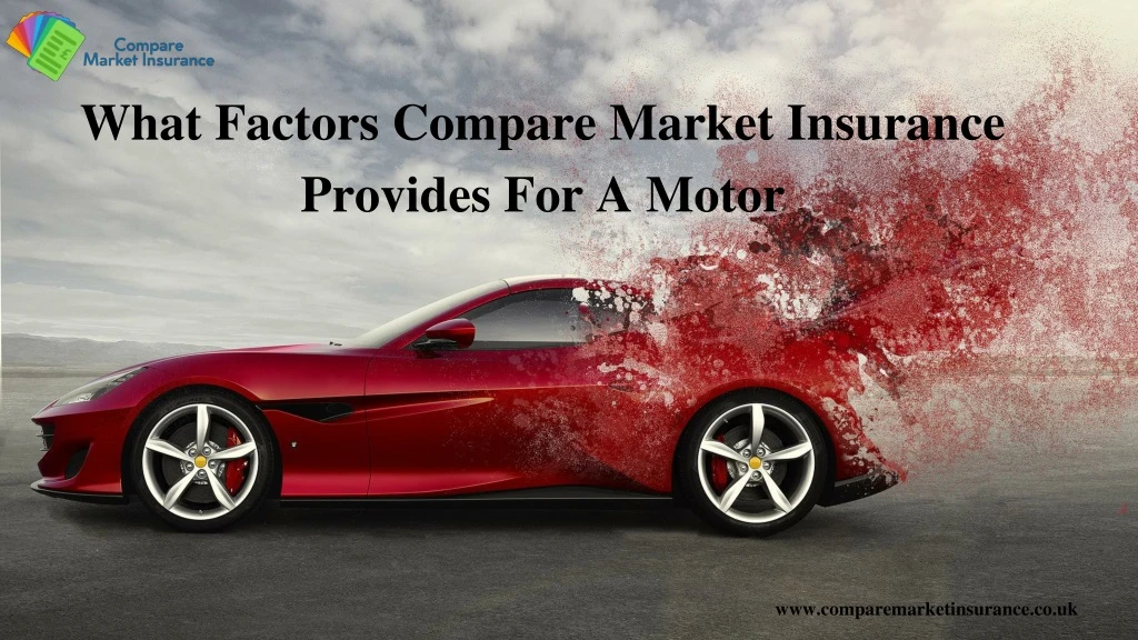 what factors compare market insurance provides