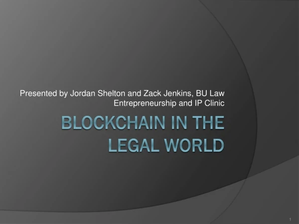 Blockchain in the Legal World